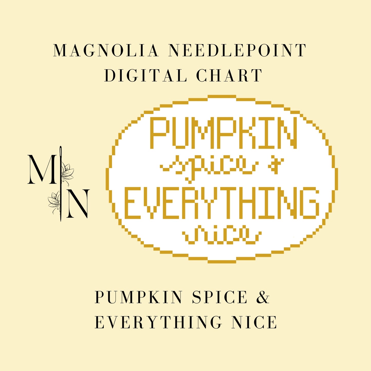 Pumpkin Spice & Everything Nice Digital Download Needlepoint Chart