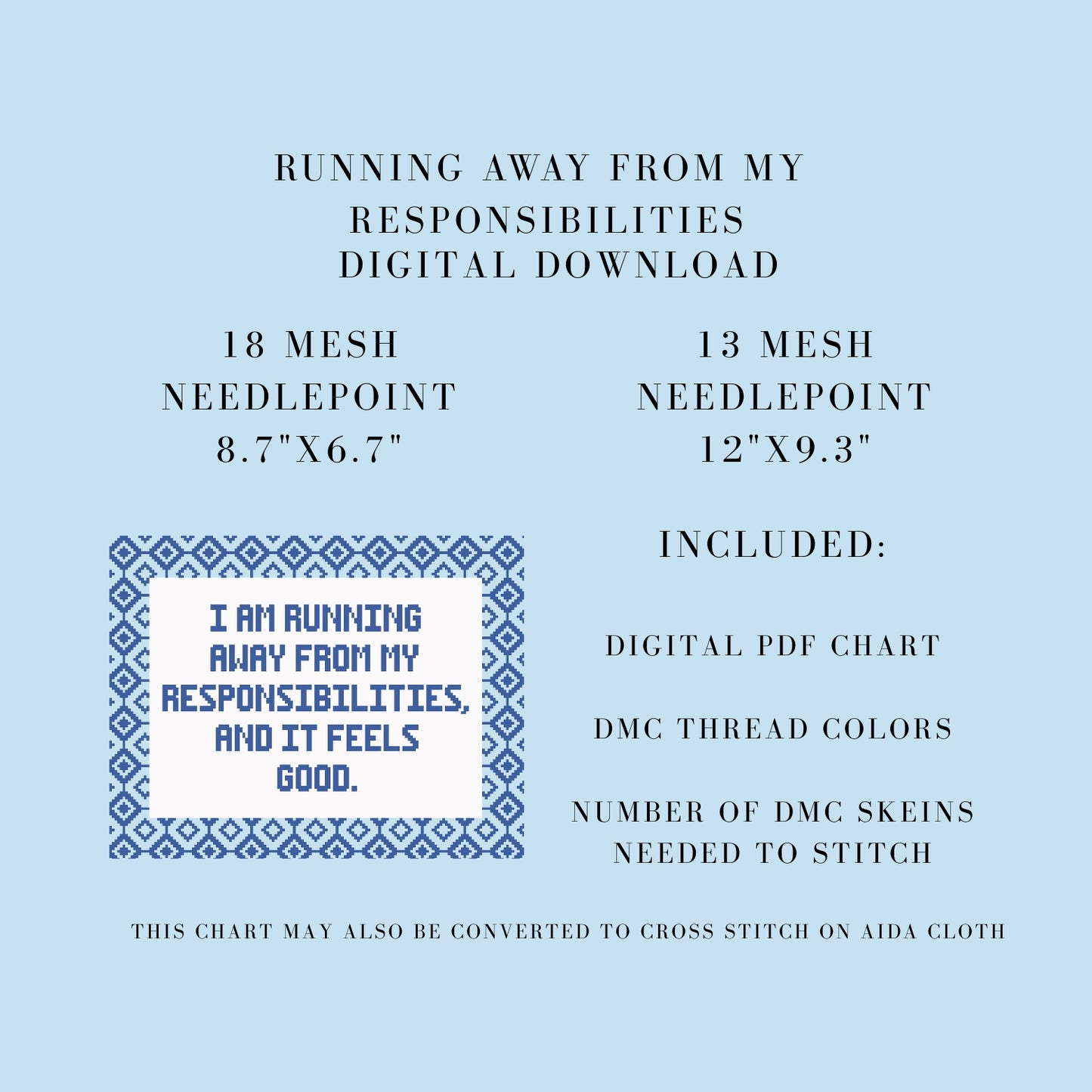 Running Away From My Responsibilities Digital Download Needlepoint Chart