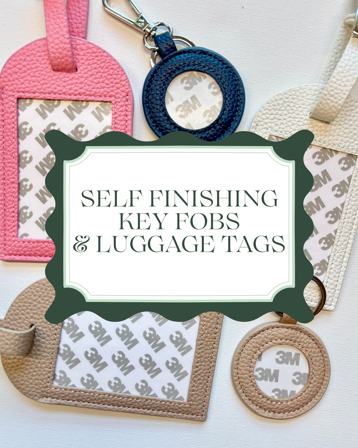 Self Finishing Key Fobs & Luggage Tags