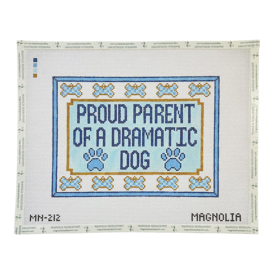Proud Parent Of A Dramatic Dog on Blue