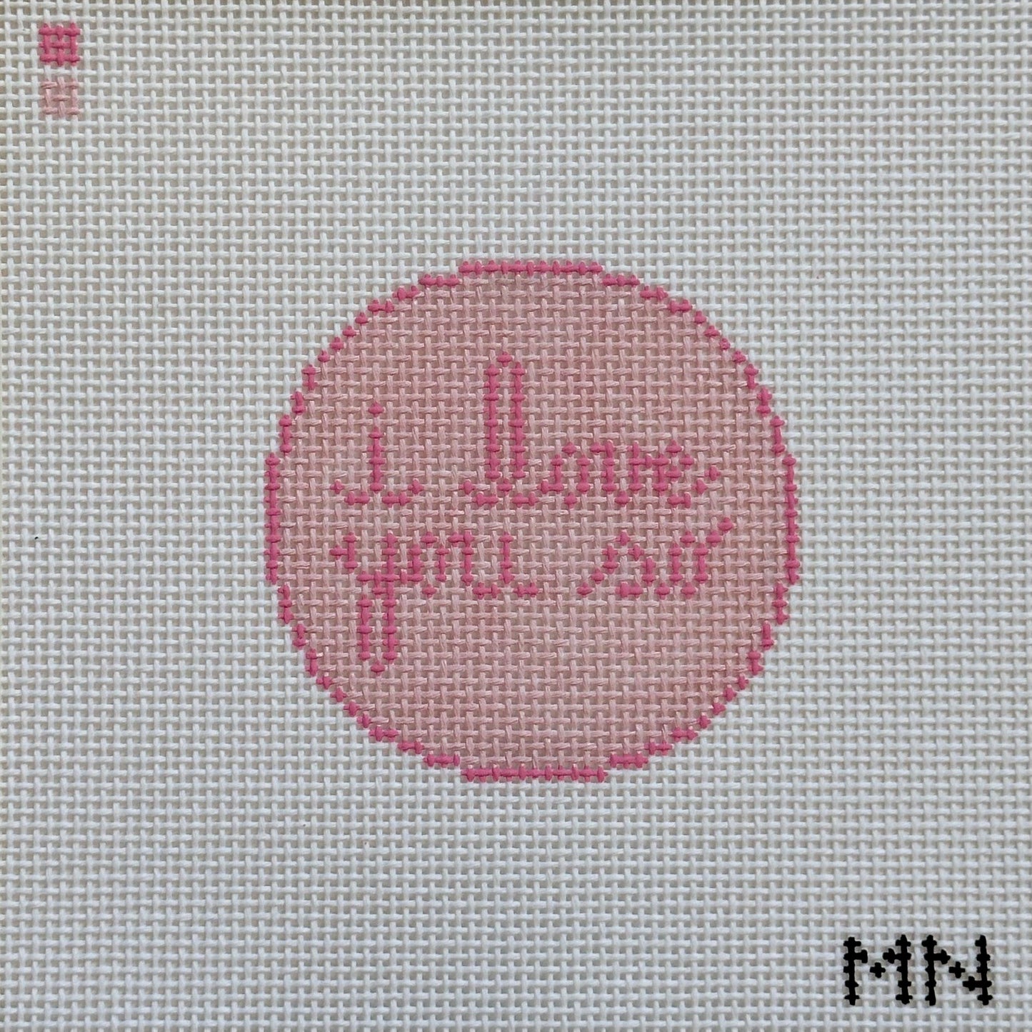 I love you so 3” Round Hand Painted Needlepoint Canvas on 13 Count Canvas